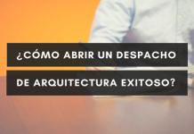 💡 ¿Cómo abrir un Despacho de Arquitectura Exitoso?